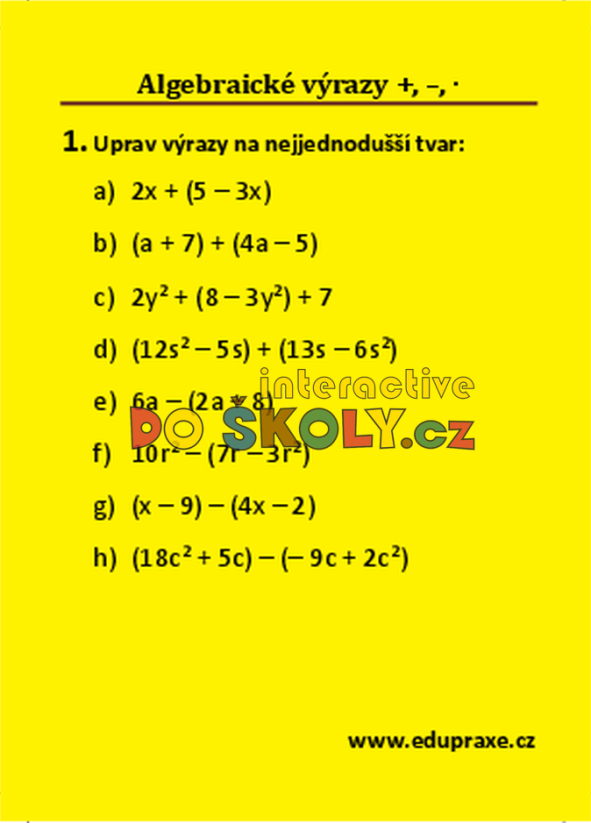 Algebraické výrazy – sčítání, odčítání, násobení