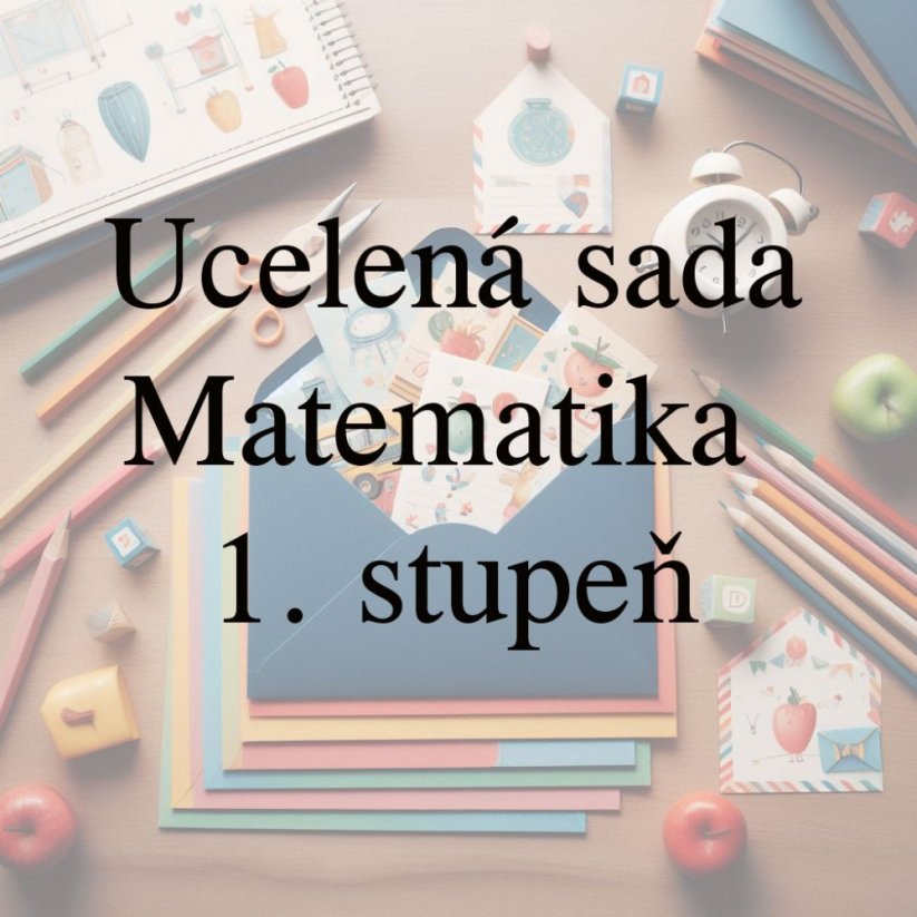 Ucelená sada - Matematika 1. stupeň